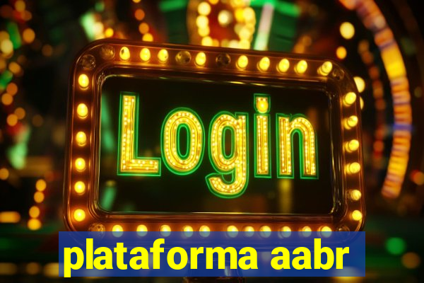 plataforma aabr